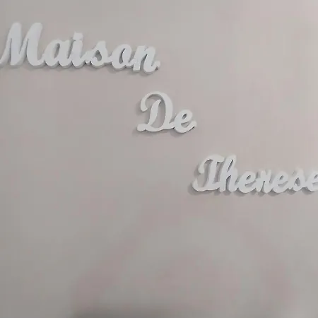 Maison De Therese *